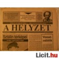 A HELYZET -Párton kívüli hetilap (3db.1990-es száma) -RENDSZERVÁLTÁS!!