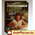 Fogtechnika (Bakk József) 1984 (2.kiadás) 8kép+tartalom