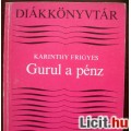 Eladó Diákkönyvtár-Karinthy F.: Gurul a pénz