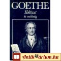 Goethe: KÖLTÉSZET ÉS VALÓSÁG /Goethe válogatott művei/