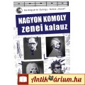 Eladó Kerékgyártó György-Szűcs József: NAGYON KOMOLY ZENEI KALAUZ