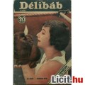 Eladó DÉLIBÁB SZÍNHÁZI HETILAP - 1934 aug. 25. - ANTIKVÁR GYŰJTŐKNEK!