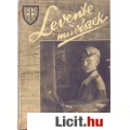 LEVENTE MŰVÉSZEK (1943)