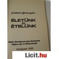 Császárné Benke Mária: ÉLETÜNK ÉS ÉTELÜNK