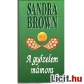 Eladó Sandra Brown: A győzelem mámora