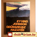 Odüsszeusz Hazatér (Eyvind Johnson) 1976 (regény) 10kép+tartalom