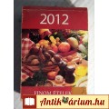 Finom Ételek 2012 (Kalendárium) 365 recepttel (viseltes)