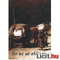 Eladó Albert: Sír az út előttem