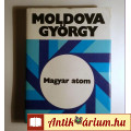 Eladó Magyar Atom (Moldova György) 1980 (szétesik) 9kép+tartalom