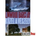 Eladó Linwood Barclay: Közel a veszély