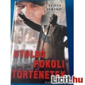Eladó Vujity Tvrtko-Utolsó pokoli történetek