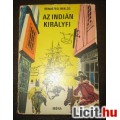 Rónaszegi Miklós - Az indián királyfi /	Kalandos regény