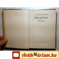Barangolások Könyve (Konsztantyin Pausztovszkij) 1972 (7kép+tartalom)
