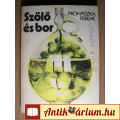 Szőlő és Bor (Prohászka Ferenc) 1978 (12.kiadás) 8kép+tartalom