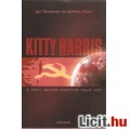 Kitty Harris, a kém, akinek tizenhét neve volt
