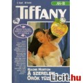 Eladó Naomi Horton: A szerelem örök tüze - Tiffany 4.