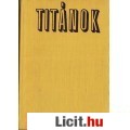 Eladó Gál György Sándor: TITÁNOK /Beethoven életregénye