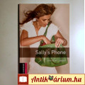 Eladó Sally's Phone (Christine Lindop) 2008 (foltmentes) 8kép+tartalom