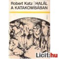 Eladó Robert Katz: HALÁL A KATAKOMBÁBAN