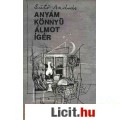 Eladó Sütő András: Anyám könnyű álmot ígér