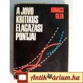 Eladó A Jövő Kritikus Elágazási Pontjai (Kovács Géza) 1975 (7kép+tartalom)