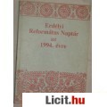 Eladó ERDÉLYI REFORMÁTUS NAPTÁR AZ 1994. ÉVRE
