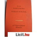 Eladó Ilja Ehrenburg: PÁRIZS BUKÁSA