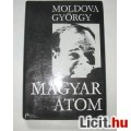 Moldova György:A magyar atom