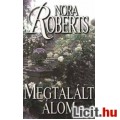 Eladó Nora Roberts: Megtalált álom