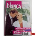 Eladó Bianca 205. Életet Életért (Karen Rose Smith) 2008 (Romantikus)