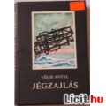Eladó Végh Antal: Jégzajlás 249 forintról indul.!.!