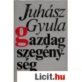 Eladó Juhász Gyula: GAZDAG SZEGÉNYSÉG