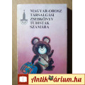 Magyar-Orosz Társalgási Zsebkönyv Turisták Számára (1979) szétesik