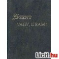 Eladó Harmat - Sík: Szent vagy, Uram! -Ősi és újabb énekkincsünk tára