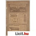 Eladó TOLNAI VILÁGLAPJA 1911 augusztus - XI. évf. 33. sz. - AZ EREDETI !!!