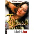 Eladó Melissa Moretti: ELÁTKOZOTT ASSZONY