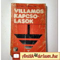 Eladó Villamos Kapcsolások (Balázs Iván-Horváth Imre) 1980 (8kép+tartalom)