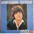 Eladó Donny Osmond:Too young
