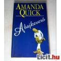 Eladó A Bajkeverő (Amanda Quick) 1997 (5kép+Tartalom :) Romantikus