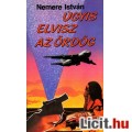 Nemere István: ÚGYIS ELVISZ AZ ÖRDÖG - 1. kiadás!