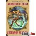 Raymond E. Feist: Sethanon alkonya