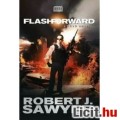 x új Sci Fi könyv Robert J.Sawyer - FlashForward - A jövő emlékei - Galaktika Fantasztikus / Sci-Fi 