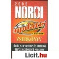 Schobert Norbert:: NORBI UPDATE ZSEBKÖNYV 2005