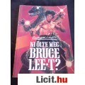 Eladó Esztergomi László Ki ölte meg Bruce Lee-t?