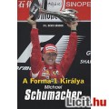 Eladó  ifj. Dávid Sándor: A Forma-1 Királya - Michael Schumacher