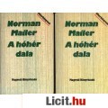 Norman Mailer: A HÓHÉR DALA I-II.