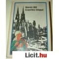 Eladó Heinrich Böll: CSOPORTKÉP HÖLGGYEL