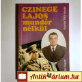 Eladó Czinege Lajos Mundér Nélkül (Kozma Tóth István) 1990 (szétesik) 7kép+t