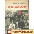 Anna Seghers: A BIZALOM