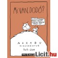 xx Magyar képregény - Marabu - Mi van, Dodó? 101-200 - 64 oldalas gyűjteményes vicces / karikatúra k